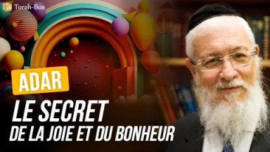Adar : le secret de la joie et du bonheur