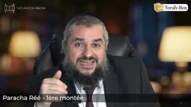 ‘Houmach-Rachi - 1ère montée - Paracha Réé