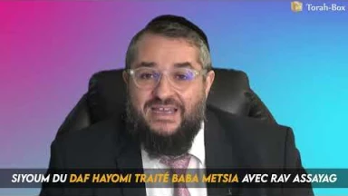Siyoum du Daf HaYomi traité Baba Metsia avec Rav Assayag