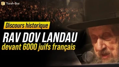 Discours du Gadol Hador, Rav Landau lors du Rassemblement Historique à Paris