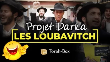 Projet Darka n°28 : Les Loubavitch