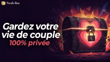 Gardez votre vie de couple 100% privée...