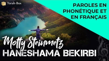 Musique : la chanson "Haneshama Bekirbi" de Motty Steinmetz