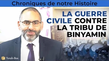 La guerre civile contre la Tribu de Binyamin - Chroniques de notre Histoire