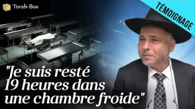 19 heures dans une chambre froide (Rav Binyamin Edri)