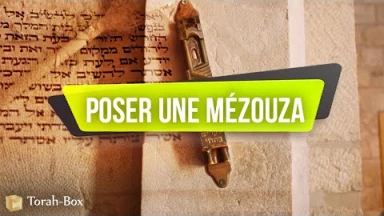 Poser une Mézouza