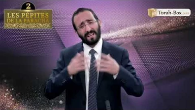 Les 3 Pépites de la Paracha Vaet'hanane