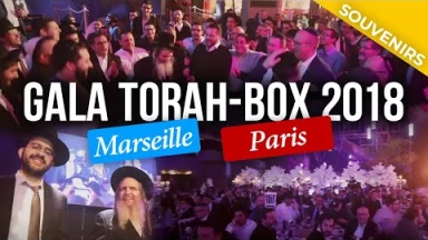 Souvenir : Soirées de Gala Torah-Box 2018 à Marseille & Paris