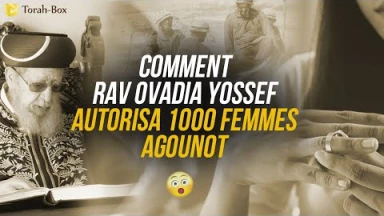 Comment le Rav 'Ovadia autorisa les 1000 'Agounot de la Guerre de Kippour