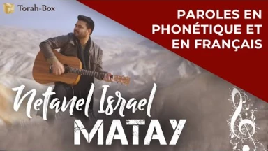 Musique : La chanson "Matay" de Nétanel Israël