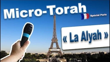 Micro-Torah : Pourquoi n'habitez-vous pas encore en Israël ?