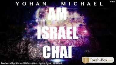Musique : la chanson "Am Israël 'Haï" par Yohan Michael