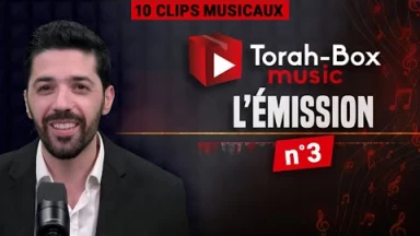 Torah-Box Music, L'émission - n°3