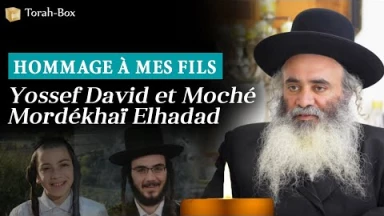 Hommage à mes fils - Yossef David et Moché Mordékhaï Elhadad (morts à Méron en 2021)