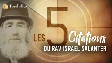 5 citations du Rav Israël Salanter !