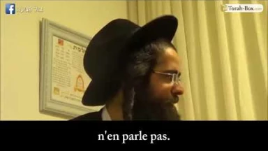 Pour réussir une bonne affaire, on n'en parle pas (Rav Ména'hem Edry)