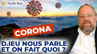 Corona : Hachem nous parle et tu fais quoi ?