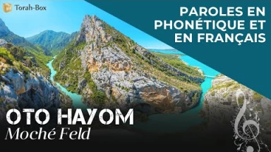 Musique : la chanson "Oto Hayom" de Moché Feld