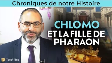 Chroniques de notre Histoire : Chlomo et la fille de Pharaon 📜👑