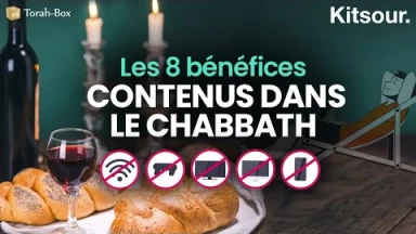 “Les 8 Bénéfices Extraordinaires Contenus Dans Le Chabbath Qu'on Oublie !“ Kitsour.