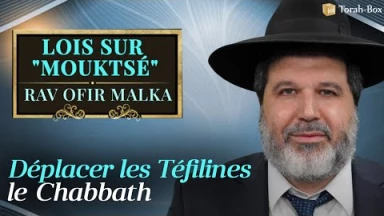 Lois sur Mouktsé - Déplacer les Téfilines le Chabbath