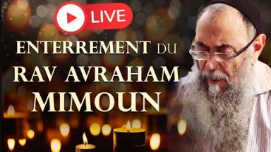 Enterrement du regretté Rav Mimoun de Marseille en direct sur TB ce Vendredi à 14h d'Israël / 13h de France