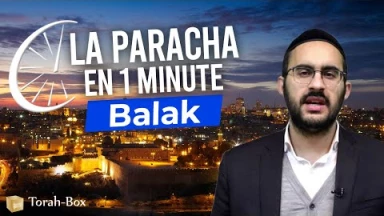 La Paracha en 1 minute - Balak