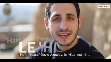 Nos racines éternelles : le 'Hida, Rav 'Haïm Yossef David Azoulay