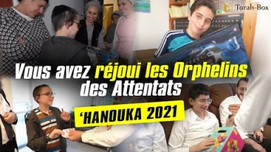 Vous avez réjoui les Orphelins des Attentats pour 'Hanouka 2021 !