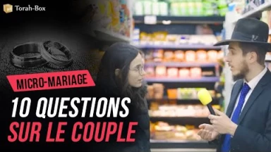 MICRO-MARIAGE 🎤❤️ 10 QUESTIONS SUR LE COUPLE AUXQUELLES A RÉPONDU UN RABBIN BRILLANT !