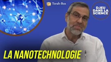 D.ieu dans la Science ! La Nanotechnologie