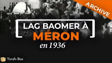 Archive : Lag Ba'omer à Méron en 1936