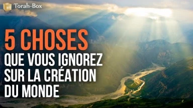 5 choses que vous ignorez (peut être) sur la Création du monde