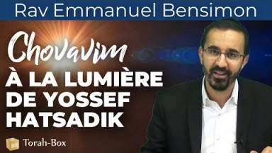 Chovavim à la lumière de Yossef Hatsadik