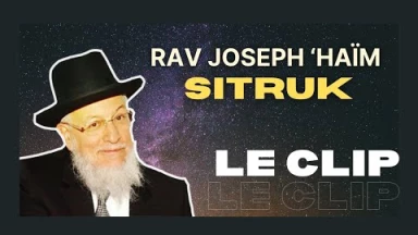 Clip : Rav Yossef ‘Haïm