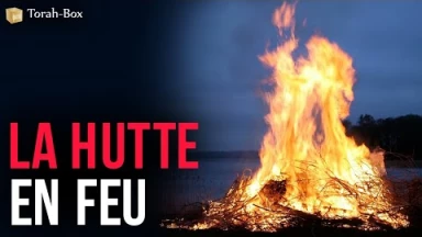 La hutte en feu