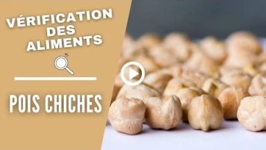 Vérification des aliments : les pois chiche secs