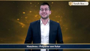 Rav Yaacov Netanel Journo nous parle de Haazinou : "Préparer son futur"