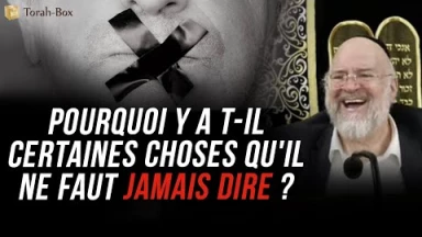 Pourquoi y a t-il certaines choses qu'il ne faut jamais dire ?