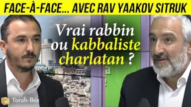 Face-à-Face... avec Rav Yaakov Sitruk - Vrai rabbin ou kabbaliste charlatan ?