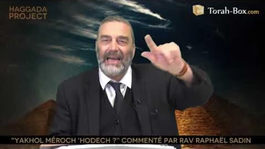 Haggada Project n°8 - "Yakhol Méroch 'Hodech ?"