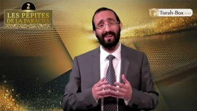 Les 3 Pépites de la Paracha Bé'houkotaï