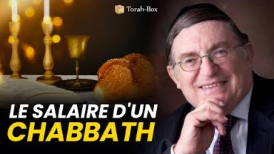 Le salaire d'un Chabbath
