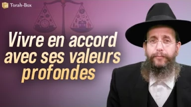 Vivre en accord avec vos valeurs profondes