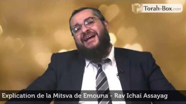 Explication de la Mitsva de Émouna