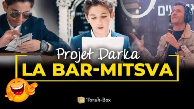 PROJET DARKA n°30 🥳 LA BAR-MITSVA ✡️