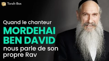 Quand le célèbre chanteur Mordehai ben David nous parle de son propre Rav