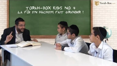 Torah-Box Kids n°4 :  La Foi en Hachem fait grandir !
