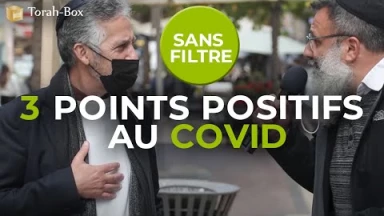Sans Filtre - Donne-moi 3 points positifs au Covid
