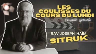 Émission exceptionnelle à la Veille du Retour des "Cours du Lundi" du Grand Rabbin Sitruk, 30 ans après !